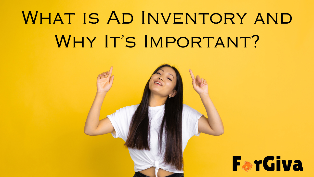 What is Ad Inventory and Why It’s Important?