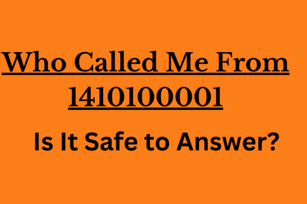 Who Called Me From 1410100001